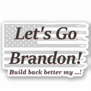 Lets Go Brandon Grey US Flag Build Back Better