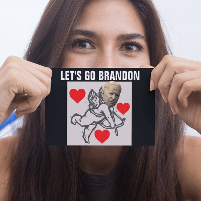 LET'S GO BRANDON JOE BIDEN VALENTINE'S DAY CARDS (Creator Uploaded)