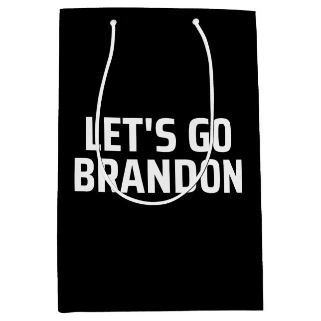 let's go brandon Magnet Medium Gift Bag (Front)