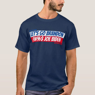 Let's Go Brandon Means (Dark) T-Shirt
