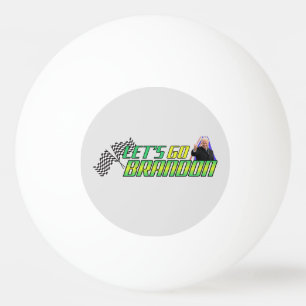 Let's Go Brandon  Ping Pong Ball