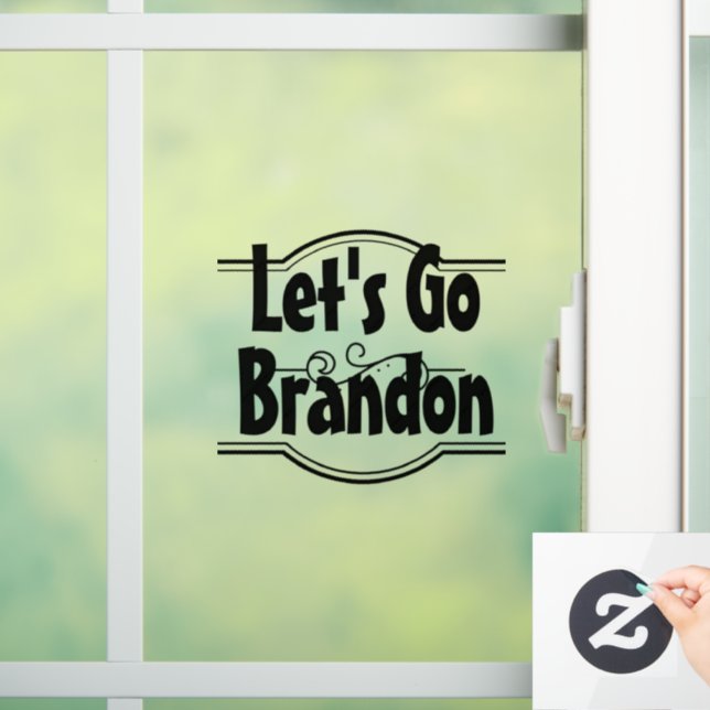 Let's Go Brandon - Small Window Cling (Home)