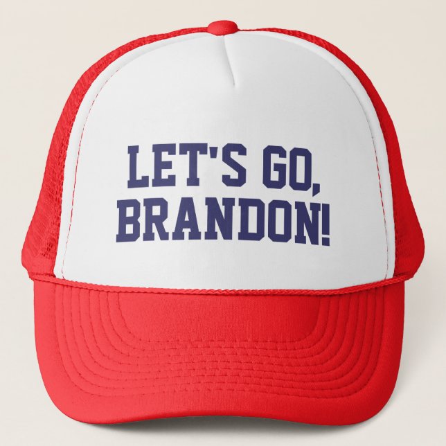 Let's Go Brandon text printed on Trucker Hat (Front)