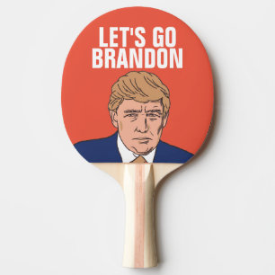 LET'S GO BRANDON trump Ping Pong Paddle