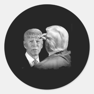 Lets Go Brandon Trump Writes On Bidens Forehead  Classic Round Sticker