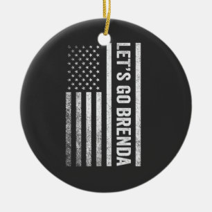 Let's Go Brenda American Flag Election Ceramic Ornament