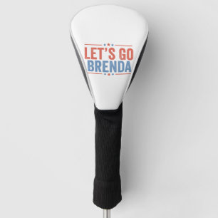Let's go Brenda Kamala Election 2024  Golf Head Cover