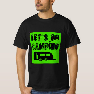 Let's Go Camping - Travel Trailer - T-Shirt