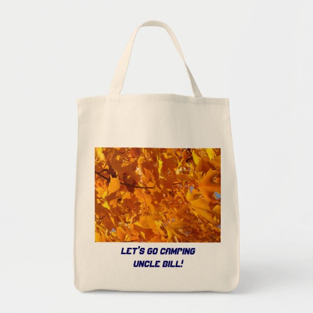 Let's Go Camping Uncle Bill! totes bags Orange (Front)