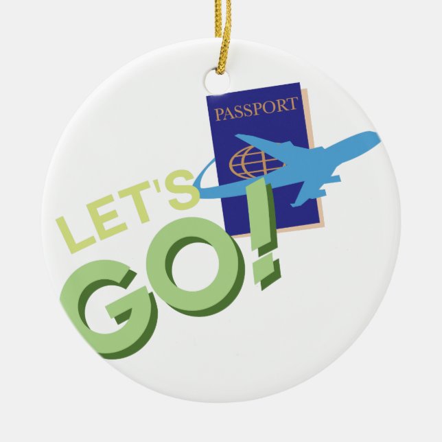 Lets Go Ceramic Ornament (Front)