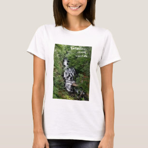 Let's Go Chasing Waterfalls     T-Shirt
