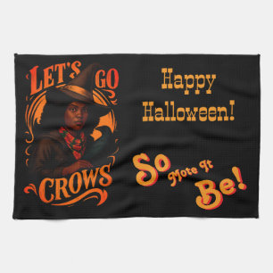 Let's Go Crows-Witch One-Happy Halloween Kitchen Towel