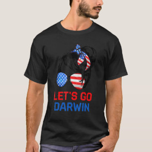 Let's Go Darwin  Women Girl Lets Go Usa Flag Messy T-Shirt