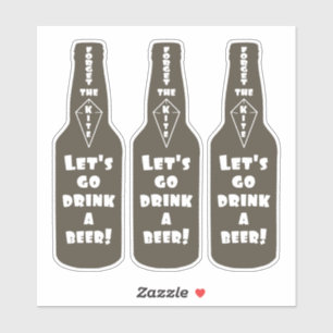 Let's go drink a beer