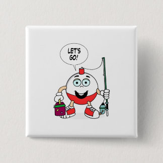 Lets go fishing bobber 2 inch square button
