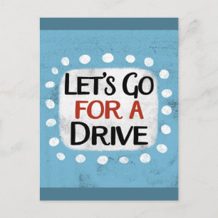 Let's Go For A Drive Postcard