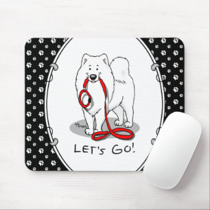 Let's Go! (for a walk) Samoyed w red leash Funny Mouse Pad
