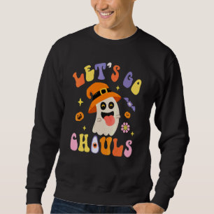 Let's Go Ghouls Boo Ghost Halloween Spooky Groovy Sweatshirt