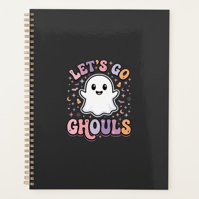 Lets Go Ghouls Cute Halloween Ghost Graphic Design Planner (Front)