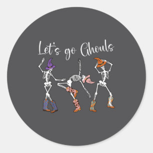 Let's Go Ghouls Dancing Skeleton Cowboy Western Ha Classic Round Sticker