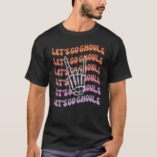 Lets Go Ghouls Fun Til Death Do Us Party Bachelore T-Shirt