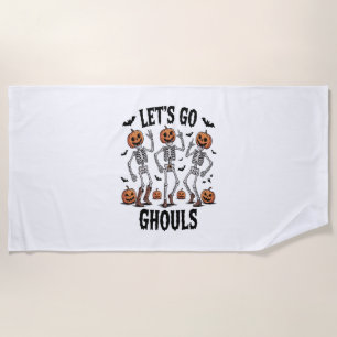 Let's Go Ghouls, Funny Spooky Beach Towel