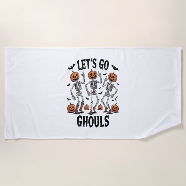 Let's Go Ghouls, Funny Spooky Beach Towel (Front)