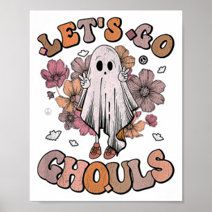 Let's Go Ghouls Ghost 70s Hippie Halloween Fall Re Poster