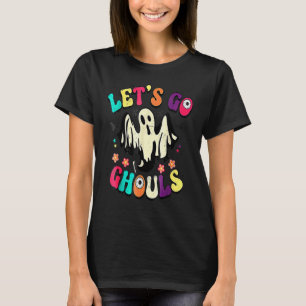 Lets Go Ghouls Groovy Halloween Ghost  Holiday T-Shirt