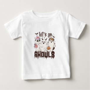 Let's Go Ghouls Halloween Baby T-Shirt