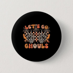 Let's Go Ghouls Halloween Skeleton Costume Retro G 2 Inch Round Button