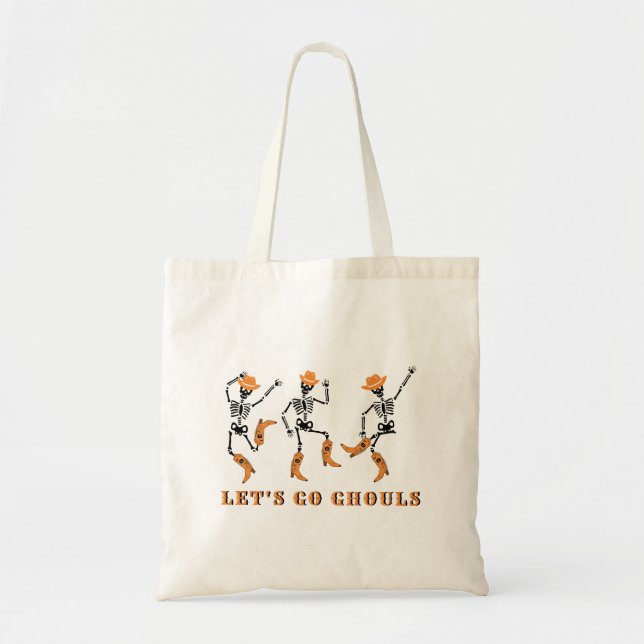 Let's Go Ghouls Halloween Skeletons Cowboy Tote Bag (Front)