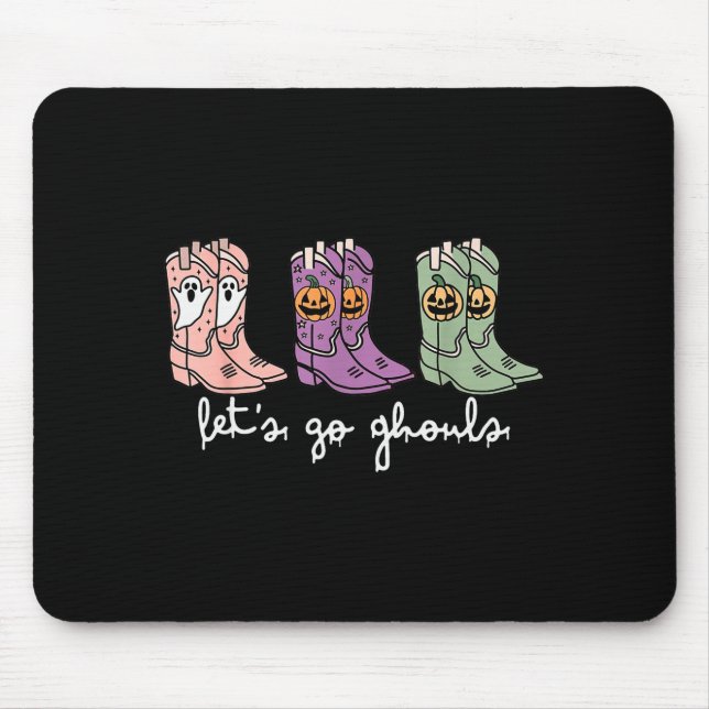 Let's Go Ghouls Western Cowgirl Boots Soky Hallowe Mouse Pad (Front)