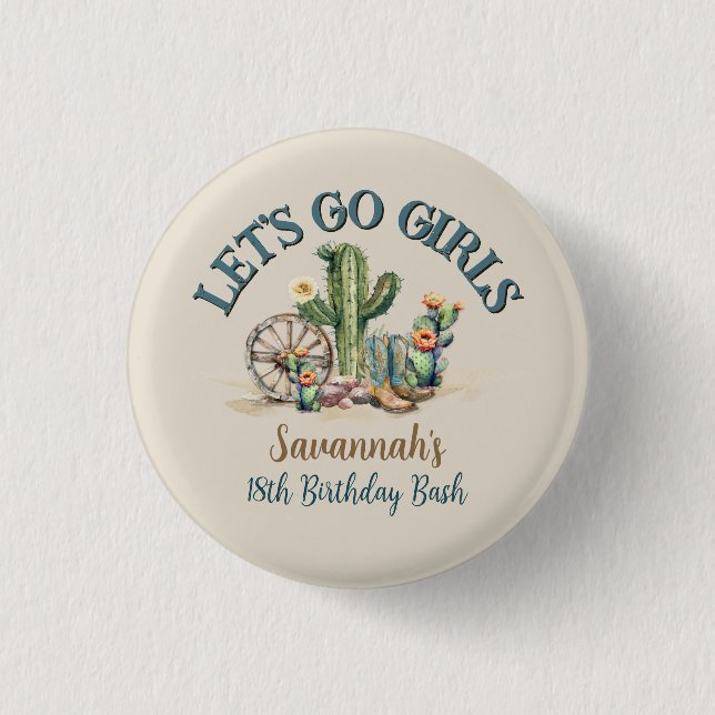 Lets Go Girls Cactus Cowgirl Rodeo Birthday Party 1 Inch Round Button (Front)