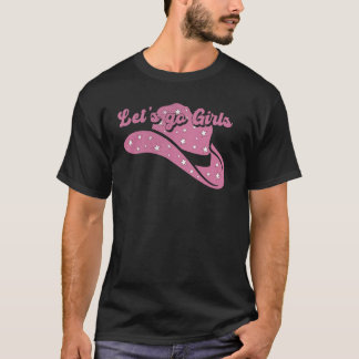 Let's Go Girls Cowgirl Bachelorette Party Tee Hen 