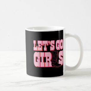 Let's Go Girls Cowgirl Boot Bachelorette Party Mat Coffee Mug