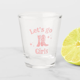 Let's go girls, cowgirl, Western Boots dancing Shot Glass