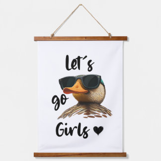 Let's Go Girls Heart Funny Duck Wearing Sunglasses Hanging Tapestry
