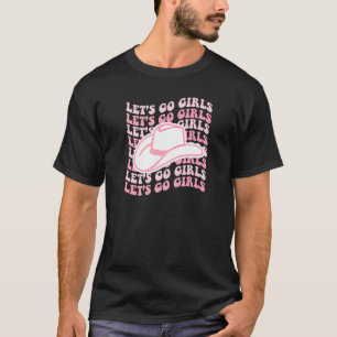 Let's Go Girls Nashville Bachelorette Cowgirl Pink T-Shirt