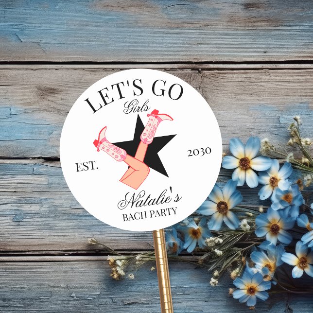 Let's Go Girls Personalized Cowgirl Bachelorette Classic Round Sticker (Creator Uploaded)