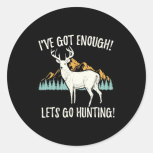 Let's Go Hunting Classic Round Sticker