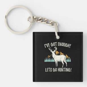 Let's Go Hunting Keychain