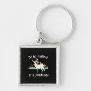 Let's Go Hunting Keychain