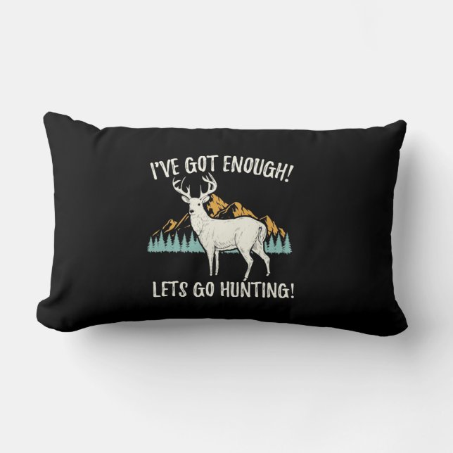 Let's Go Hunting Lumbar Pillow (Front)
