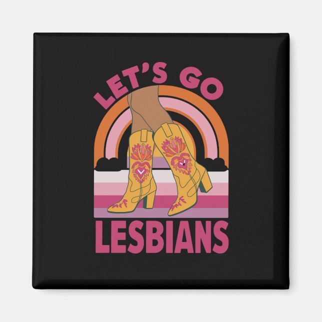 Let's Go Lesbians LGBTQ Pride Month Cowgirl Magnet (Front)