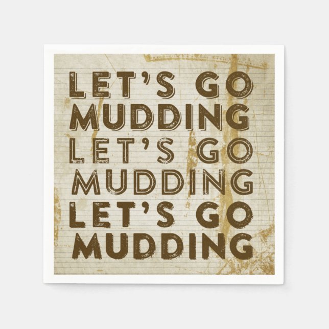 Let's Go Mudding Napkin (Front)