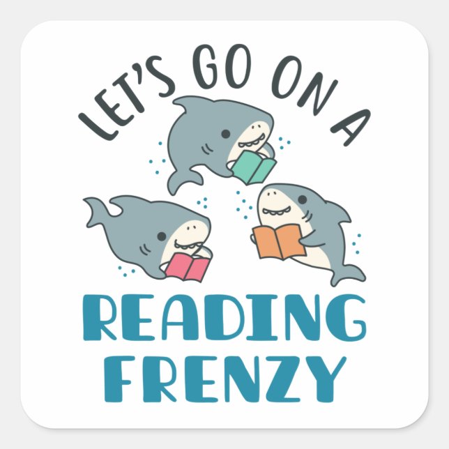 Let's Go On a Reading Frenzy Teacher Shark Square Sticker (Front)