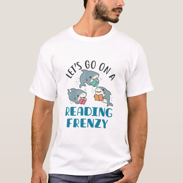 Let's Go On a Reading Frenzy Teacher Shark T-Shirt (Front)