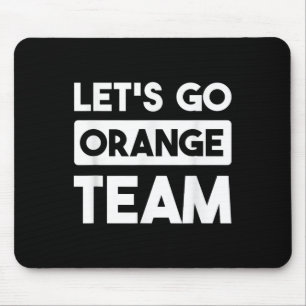 Lets Go Orange Team War Game Competition Summer Ca Mouse Pad