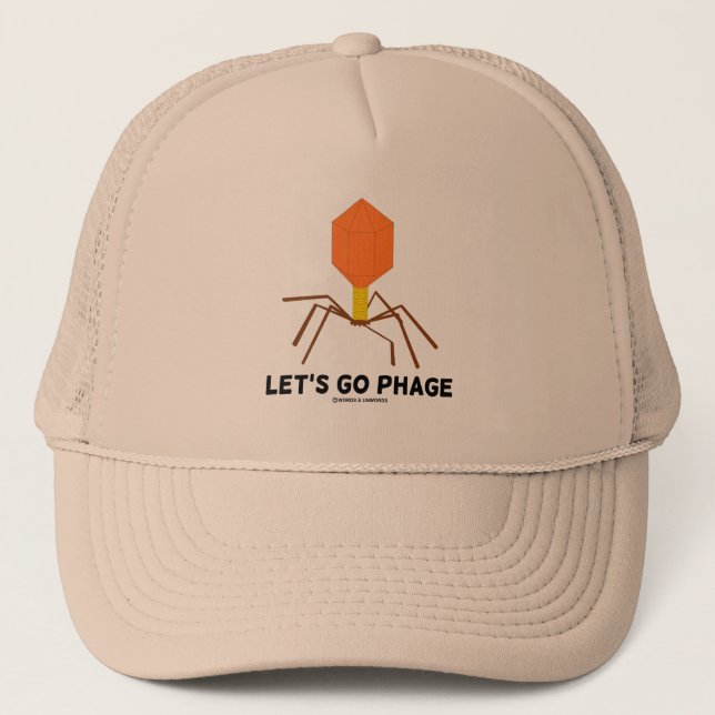 Let's Go Phage Virus Bacteriophage Trucker Hat (Front)